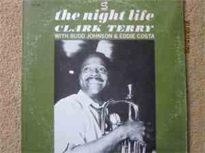 Clark Terry - The Night Life