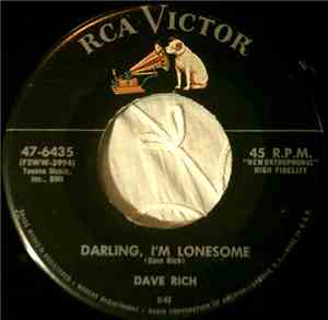 Dave Rich - Darling I'm Lonesome / I'm Glad