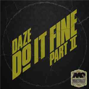 Daze - Do It Fine (Part II)