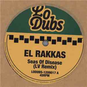 El Rakkas - Seas Of Disease / I & I Remixes