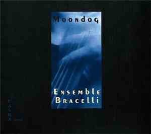 Ensemble Bracelli - Bracelli und Moondog