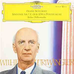 Franz Schubert - Berliner Philharmoniker - Sinfonie Nr.7 C-Dur (Opus Posthu ...