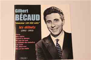 Gilbert Bécaud - Les Débuts (1952-1953)