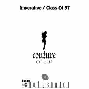 Ian Solano - Imperative / Class Of 97