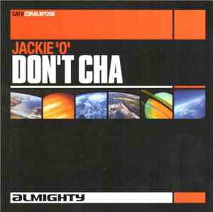 Jackie 'O' - Don't Cha