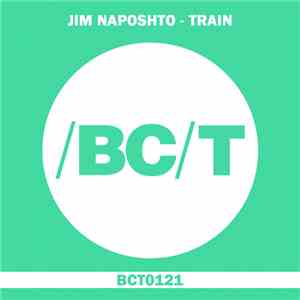 Jim Naposhto - Train