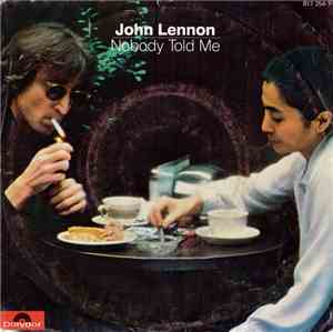 John Lennon - Nobody Told Me