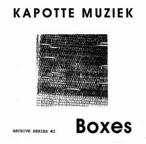 Kapotte Muziek - Boxes