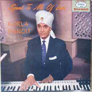 Korla Pandit - Speak To Me Of Love