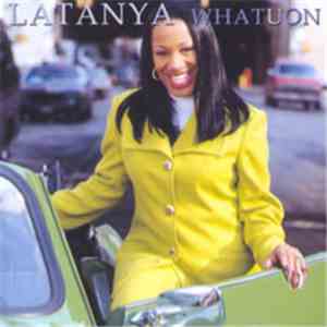 LaTanya - What U On