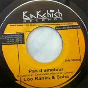 Loo Ranks & Soha  - Pas D'amateur