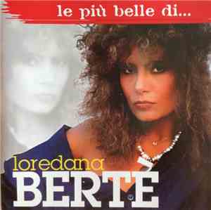 Loredana Bertè - Le Più Belle Di...
