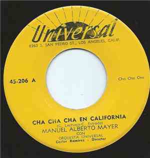 Manuel Alberto Mayer Con Orquesta Universal - Cha Cha Cha En California