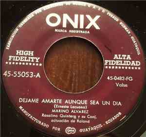 Marino Alvarez - Dejame Amarte Aunque Sea Un Dia
