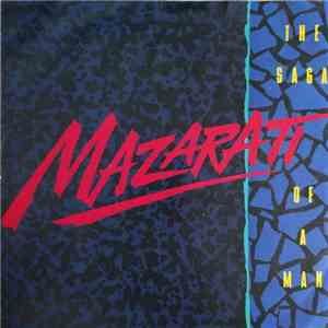 Mazarati - The Saga Of A Man