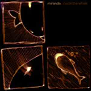 Miranda - Inside The Whale