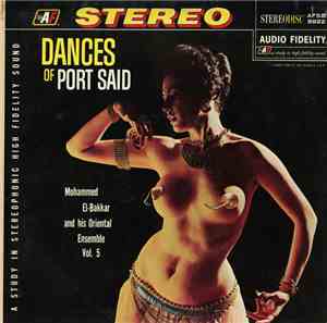 Mohammed El-Bakkar And His Oriental Ensemble - Dances Of Port Said