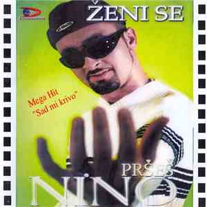 Nino Pršeš - Ženi Se