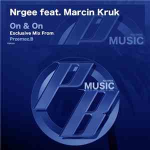 Nrgee featuring Marcin Kruk - On & On