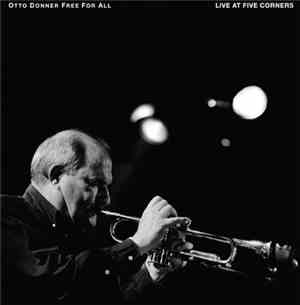 Otto Donner Free For All - Live At Five Corners