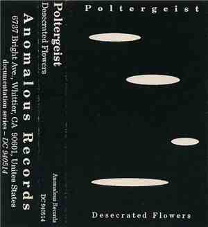 Poltergeist - Desecrated Flowers