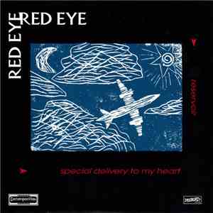 Red Eye - Special Delivery To My Heart / Reservoir