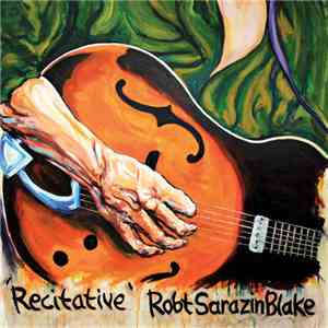 Robert Sarazin Blake - Recitative