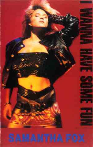Samantha Fox - I Wanna Have Some Fun