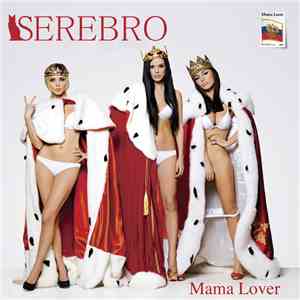 Serebro - Mama Lover
