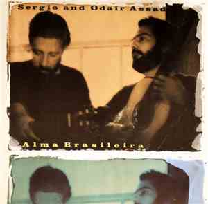Sergio and Odair Assad - Alma Brasileira