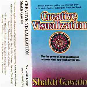 Shakti Gawain - Creative Visualization