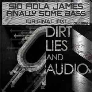 Sid Fidla James - Finally Some Bass