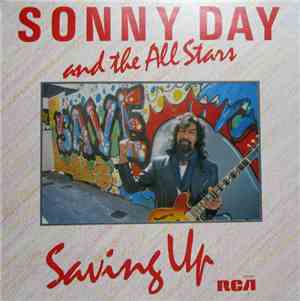 Sonny Day & The All Stars - Saving Up