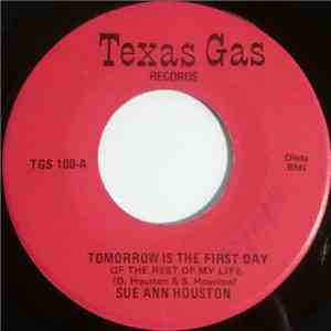 Sue Ann Houston - Tomorrow Is the First Day / Long Legged Guitar Pickin Man