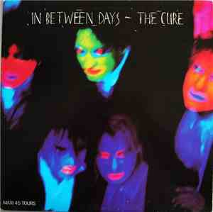 The Cure - In Between Days