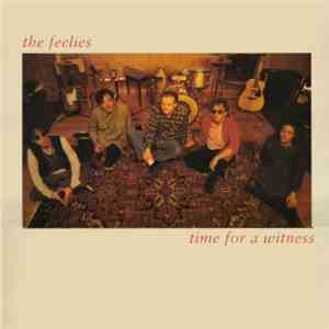 The Feelies - Time For A Witness