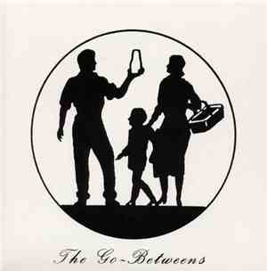 The Go-Betweens - Streets Of Your Town
