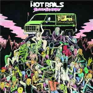 The Hot Rails - Single Entendre