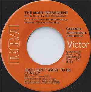 The Main Ingredient - Just Dont Want To Be Lonely