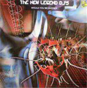 The New Legend DJ's - Would You Be Happier
