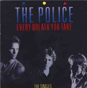 The Police - Every Breath You Take (The Singles)
