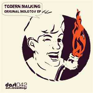 Todern Malking - Original Molotov EP