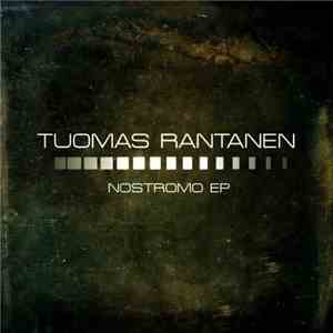 Tuomas Rantanen - Nostromo EP