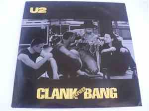 U2 - Clank And Bang