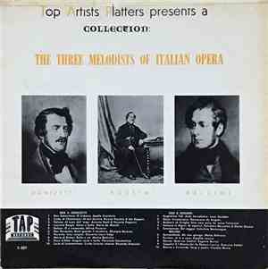 Various - The Three Melodists Of Italian Opera: Donizetti, Rossini, Bellini