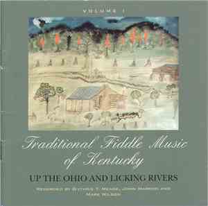 Various - Traditional Fiddle Music Of Kentucky: Volume 1, Up The Ohio And L ...