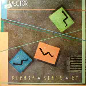 Vector  - Please Stand By
