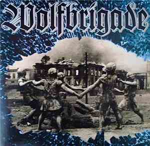 Wolfbrigade - Wolfpack Years