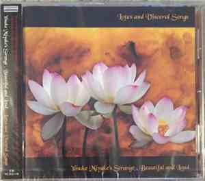 Yosuke Miyake's Strange, Beautiful And Loud - Lotus And Visceral Songs
