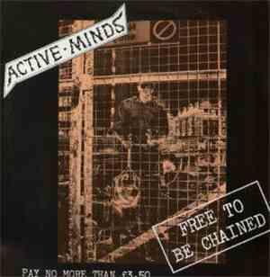 Active Minds  - Free To Be Chained